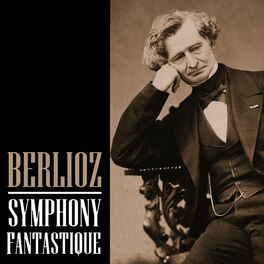 Berlioz Symphony Fantastique